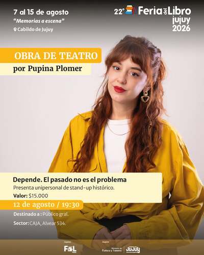 Obra de Teatro: Depende. El pasado no es el problema - Capital
