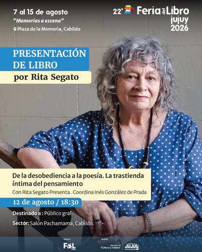 De la desobediencia a la poesía. La trastienda íntima del pensamiento de Rita Segato - Capital