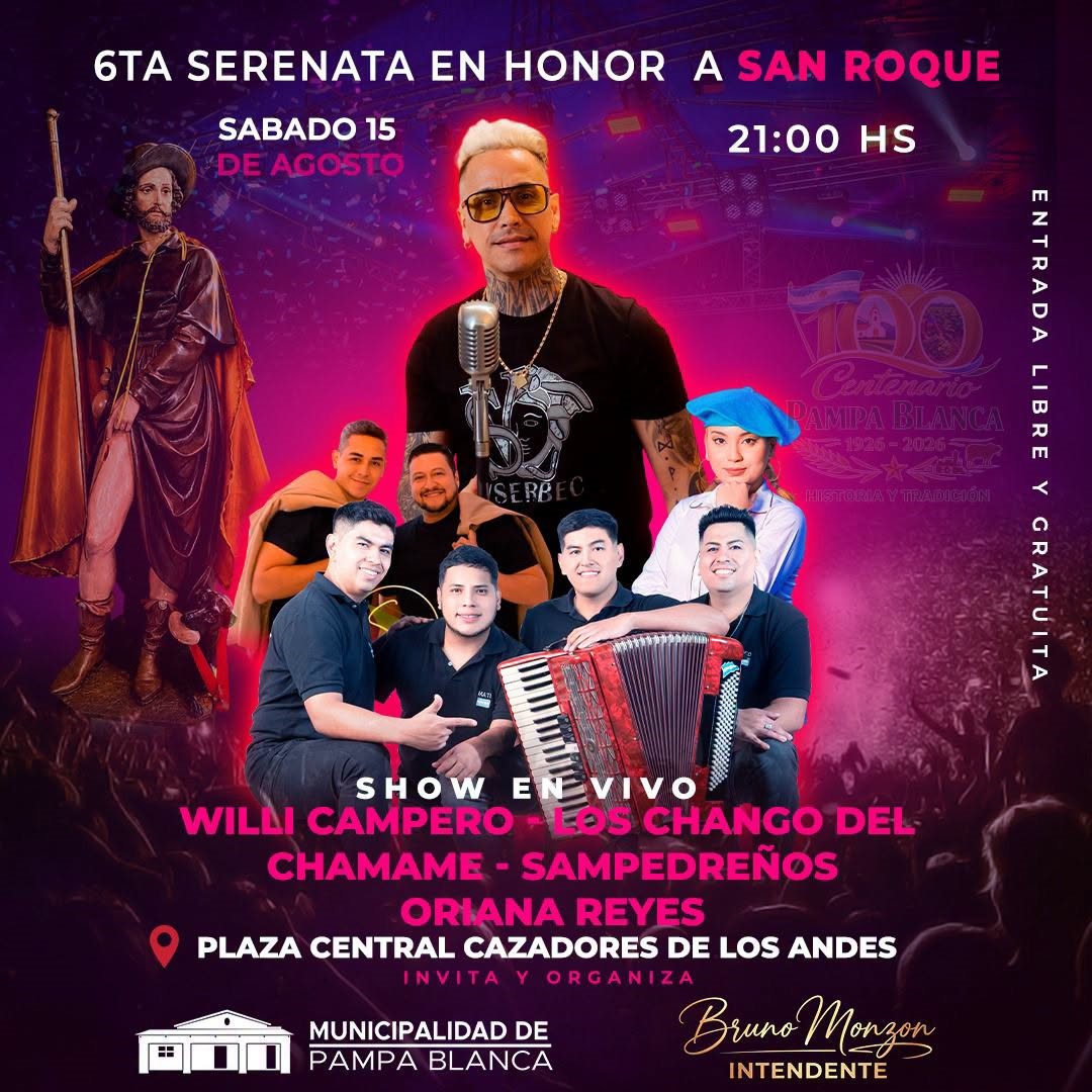 6° Serenata en Honor a San Roque - Pampa Blanca