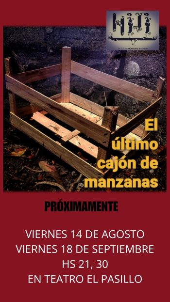 Obra "El Último Cajón de Manzanas" - Capital